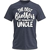 The Best Brothers Get Promoted to Uncle - Best Uncle Shirt Funny Mens Big Brother T Shirt Funcle Gifts for Men