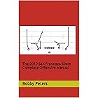 The 2019 San Francisco 49ers Complete Offensive Manual