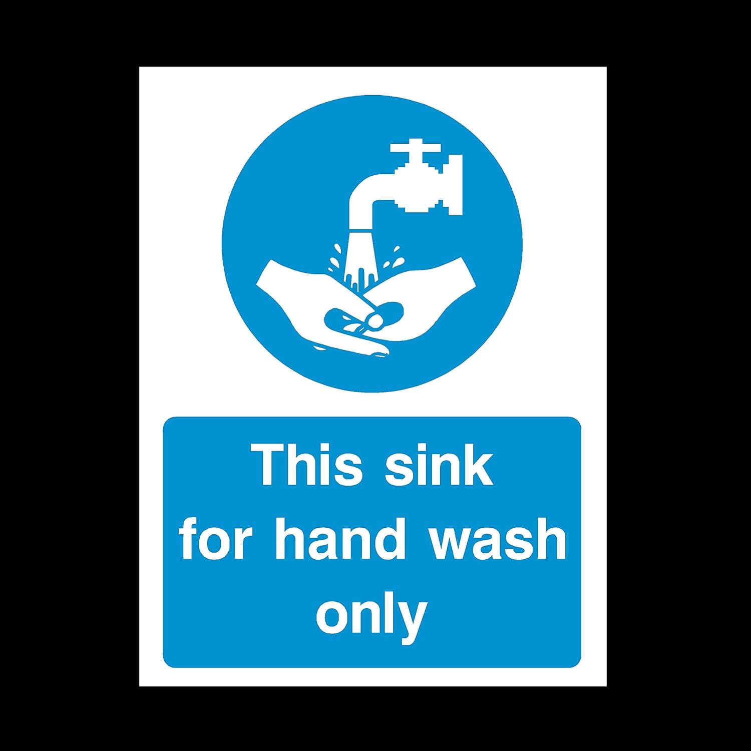 This sink is for hand wash only Plastic Sign Food Preparation/Safety