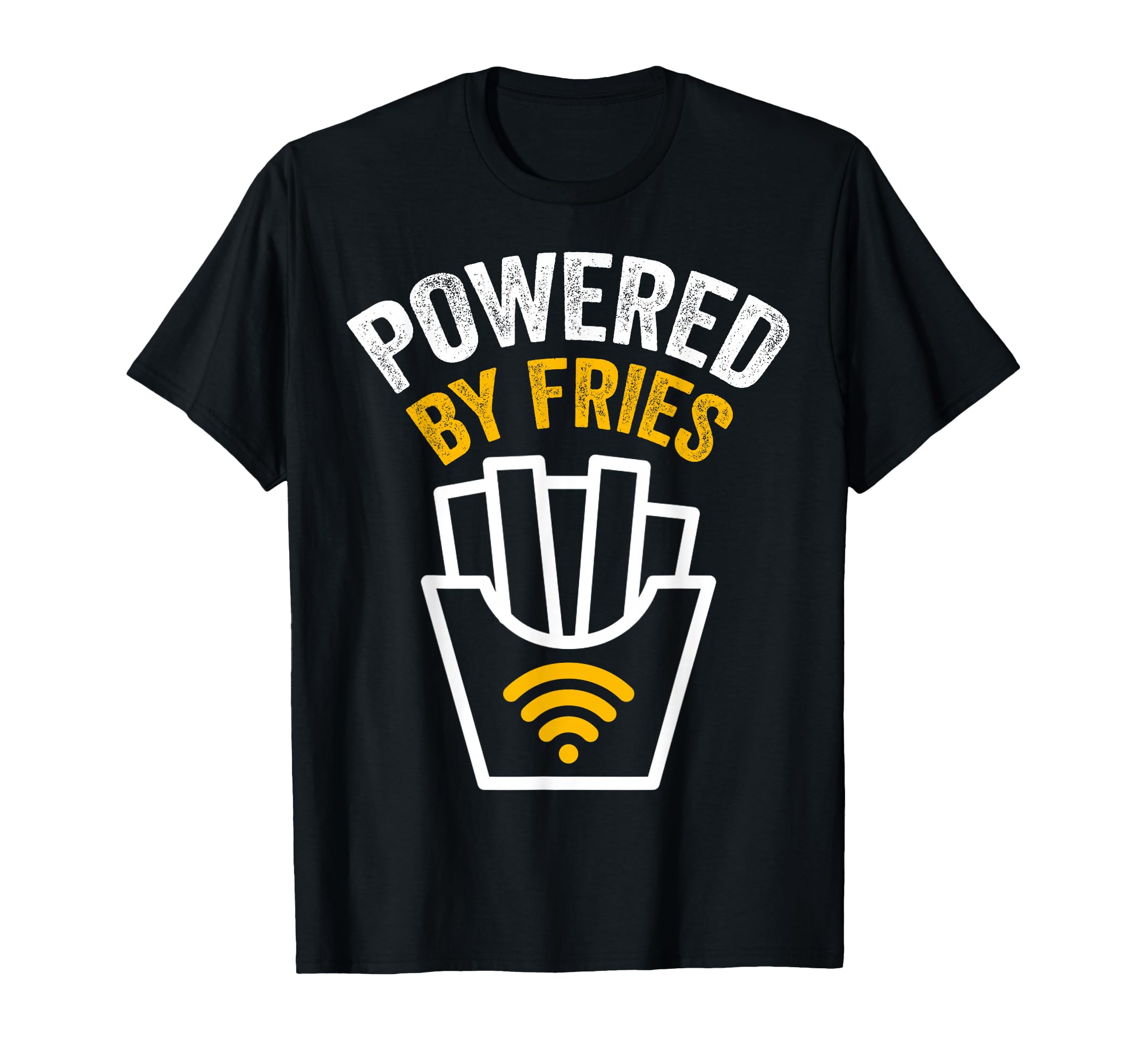 Powered by Fries Shirt - Powered By French Fries T-Shirt