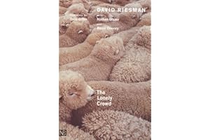 The Lonely Crowd: A Study of the Changing American Character