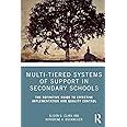 Multi-Tiered Systems of Support in Secondary Schools: The Definitive Guide to Effective Implementation and Quality Control