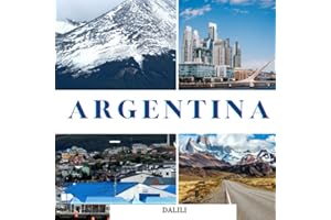 Argentina: A Beautiful Travel Photography Coffee Table Picture Book with words of the Country in South America|100 Stunning Images