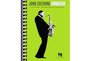 John Coltrane Omnibook for B-flat Instruments | 50+ Transcribed Solos for Jazz Musicians | Authentic Note-for-Note Sheet Music Collection | Essential Jazz Improvisation Songbook