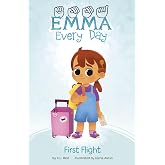 First Flight (Emma Every Day)