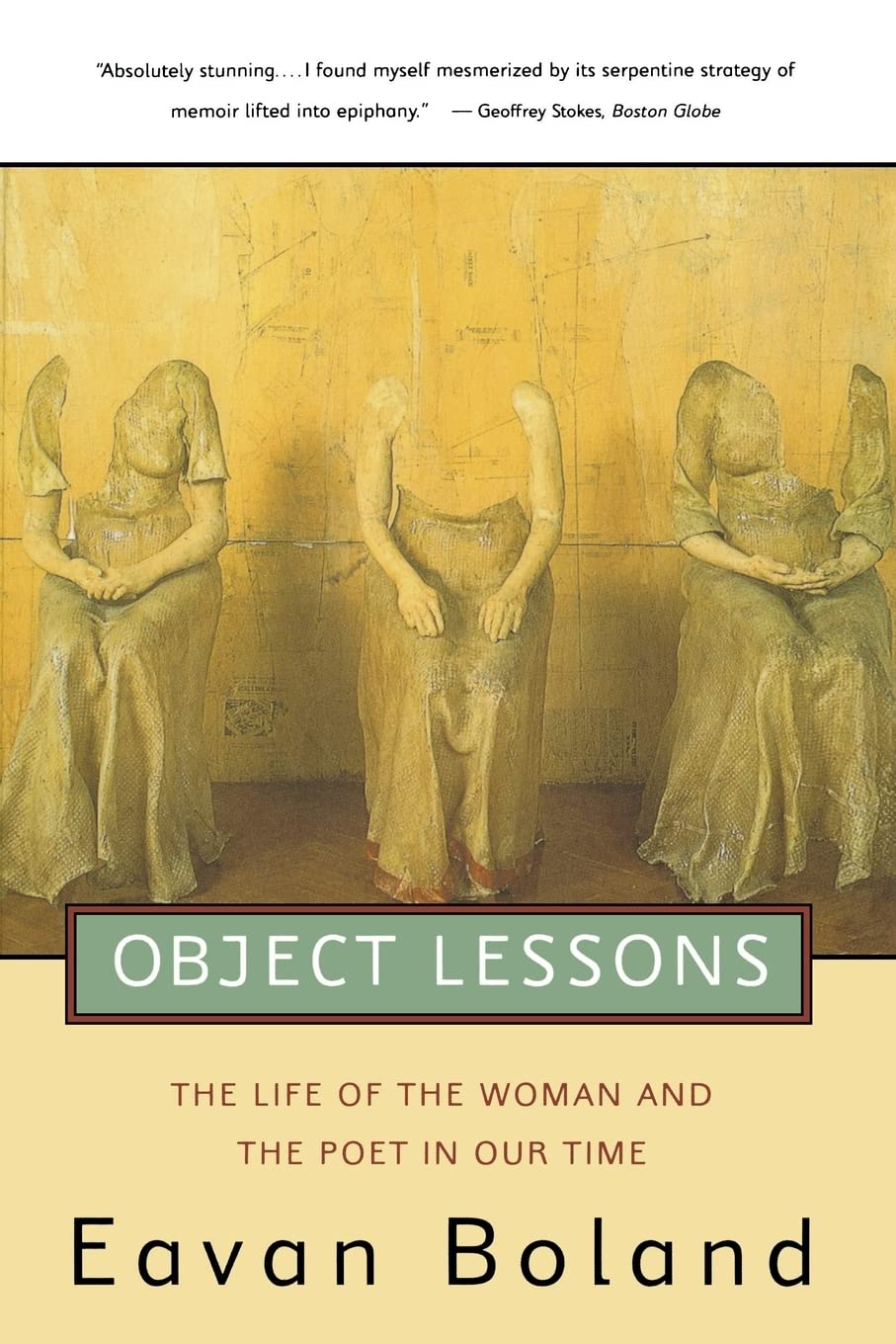 Object Lessons: The Life of the Woman and the Poet