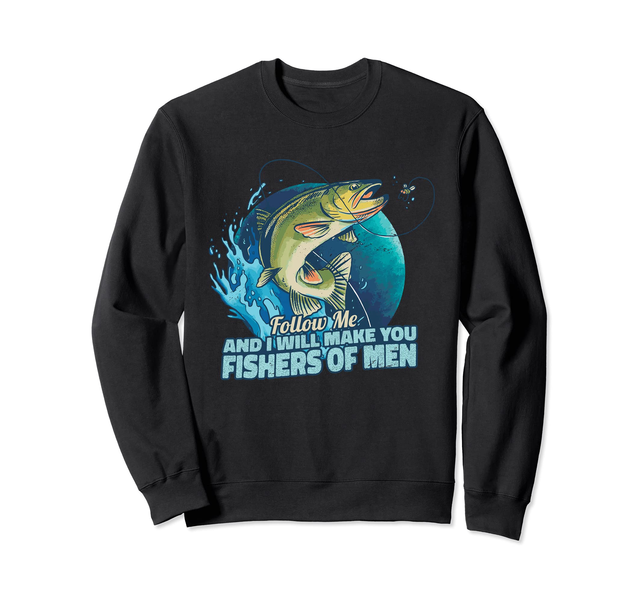 Fish Animal Sea Quote Fishing Sweatshirt
