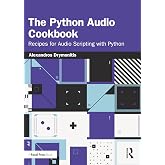 The Python Audio Cookbook