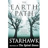 The Earth Path: Grounding Your Spirit in the Rhythms of Nature