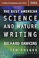 The Best American Science and Nature Writing 2003 (The Best American Series)