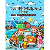 Road Trip Activity Book for Kids: Ages 5-10 Travel Workbook for Boys and Girls | Suitable for Car, Airplane and Train Entertainment | Includes Fun Games, Coloring and Mazes