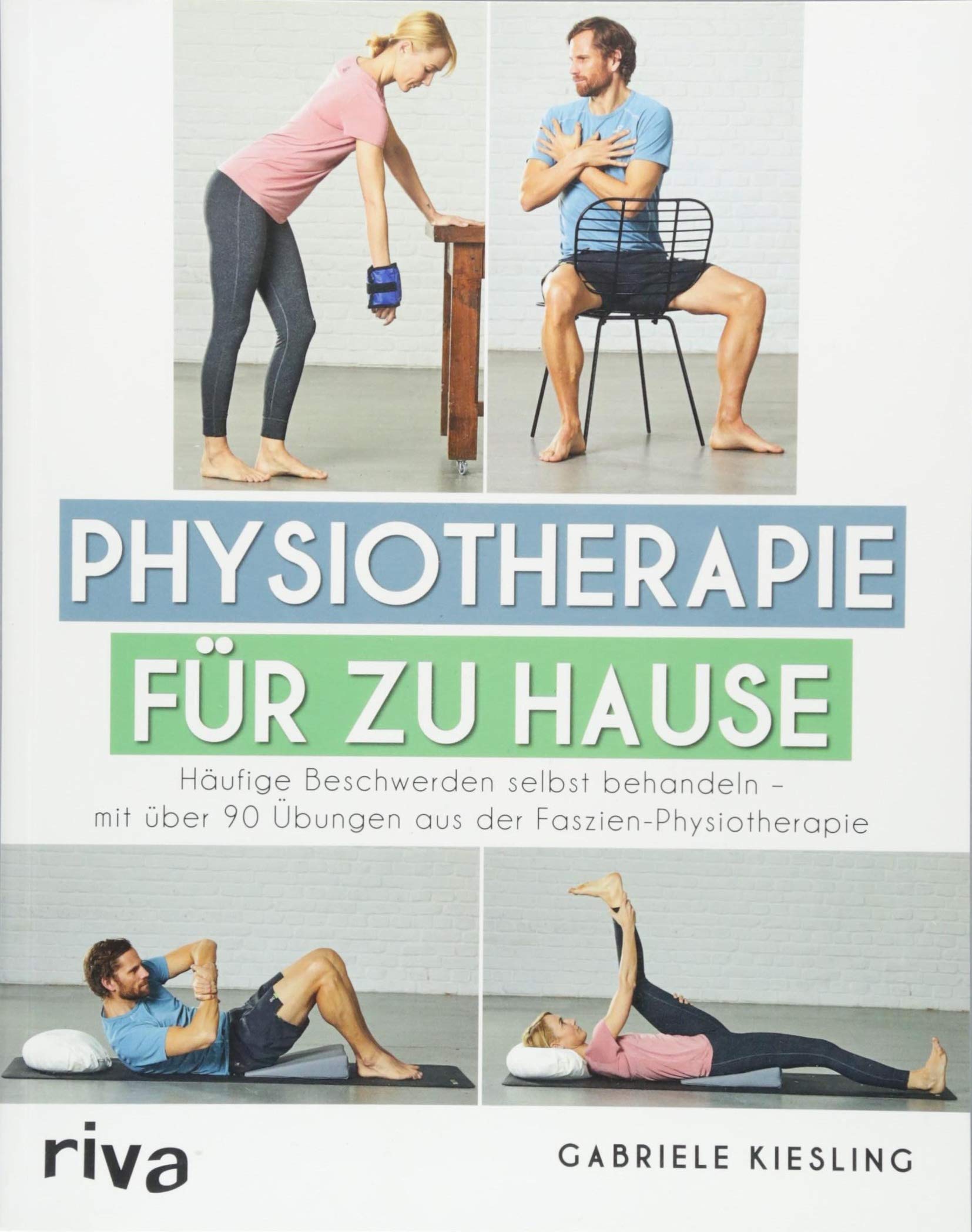 Physiotherapie Fur Zu Hause Haufige Beschwerden Selbst Behandeln