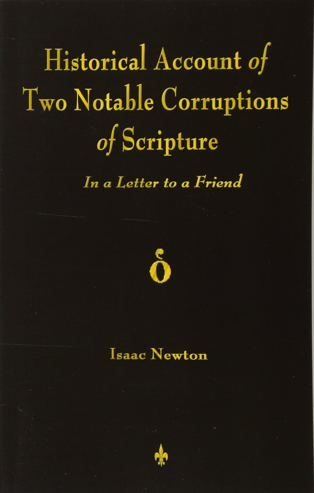 an historical account of two notable corruptions of scripture