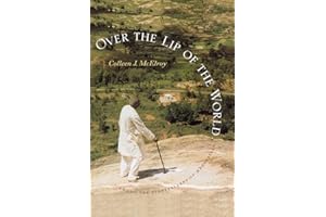 Over the Lip of the World: Among the Storytellers of Madagascar (Samuel and Althea Stroum Books)