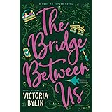 The Bridge Between Us (Road to Refuge)