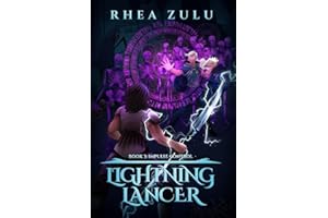 Lightning Lancer 3: Impulse Control: (A Tower Climbing LitRPG Adventure)