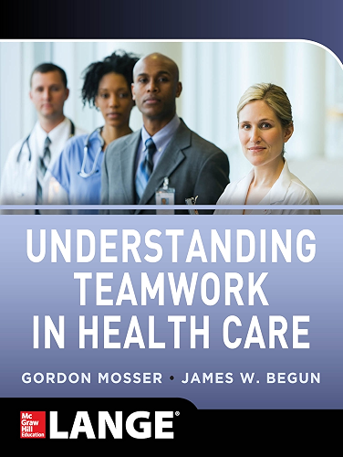 Download Understanding Teamwork in Health Care (English Edition) PDF