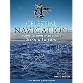 Celestial Navigation: A Complete Home Study Course, Second Edition