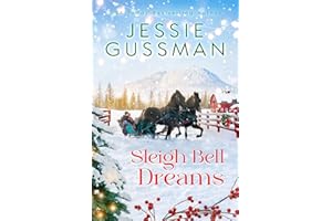 Sleigh Bell Dreams (Mistletoe Meadows Sweet Christmas romance book 1)
