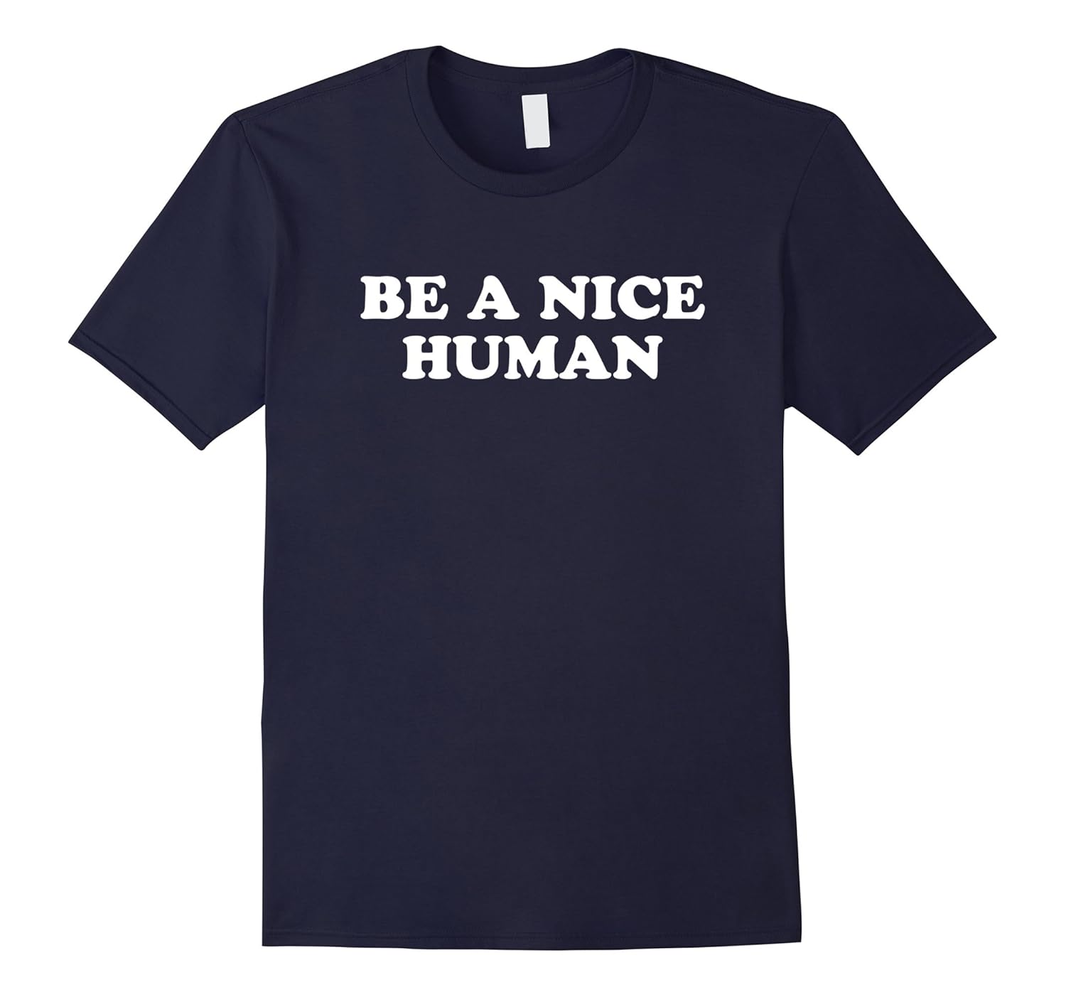 Be a nice human shirt be kind be nice-Rose