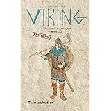 Viking: The Norse Warrior's [Unofficial] Manual