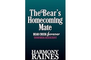 The Bear's Homecoming Mate: A Cozy Small Town Shifter Romance (Bear Creek Forever:Thornberg Restaurant Book 6)