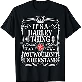 Harley Name Its A Harley Thing You Wouldn't Understand T-Shirt