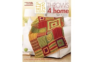 LEISURE ARTS Hip 2B Square Throws 4 Home Crochet Book, Crochet Book, Pattern Books, Books Patterns, Patterns, Stitch Patterns for Beginners