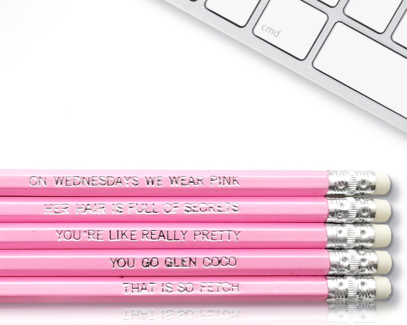 Mean Girls - Inspirational Pencils Engraved With Funny And Motivational Sayings For School And The Office