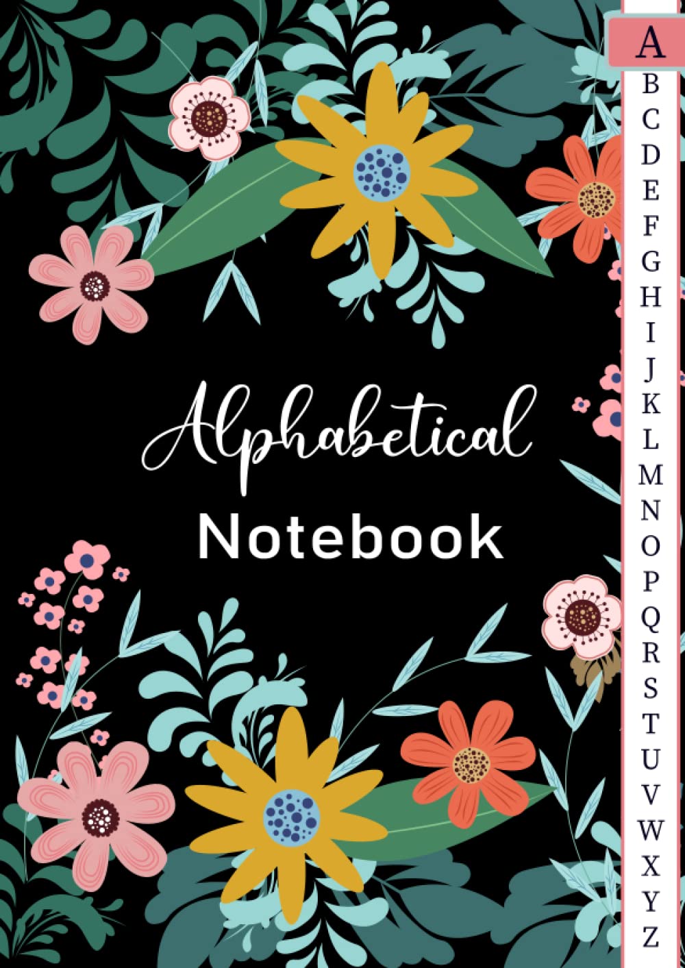 Alphabetical Notebook: 4 pages per letter / A4 Size /105 pages. Large Lined-Journal Organizer with A-Z Printed, Alphabetic Notebook. a4 notebook ... Writing Note Taking Diary and Planner