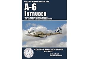 Colors & Markings of the A-6 Intruder in U. S. Marine Corps Service: and Navy Test & Evaluations Squadrons (Colors & Markings