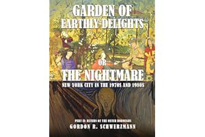 GARDEN OF EARTHLY DELIGHTS OR THE NIGHTMARE: New York City in the 1970s and 1980s PART II: RETURN OF THE OUTER BOROUGHS