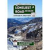 America's Loneliest Road: U.S. 50 and the Lincoln Highway in Nevada (Highways of the West)