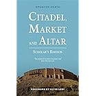 Citadel, Market and Altar: Scholar's Edition