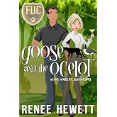 Goose and the Ocelot (FUC Academy)