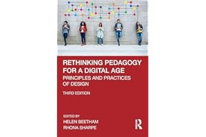 Rethinking Pedagogy for a Digital Age: Principles and Practices of Design