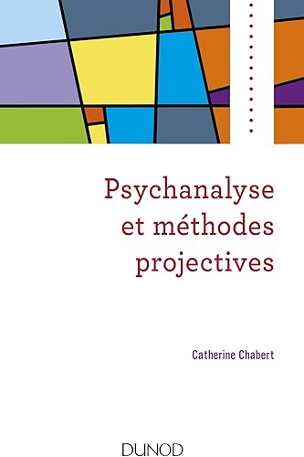 Download Psychanalyse et méthodes projectives PDF