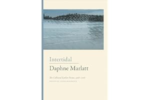 Intertidal: The Collected Earlier Poems 1968-2008