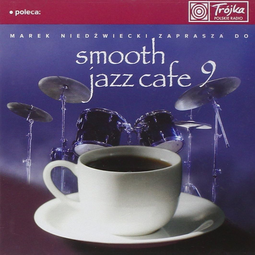 SMOOTH JAZZ CAFE 9 Amazon.co.uk Music