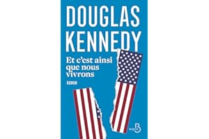 Et c'est ainsi que nous vivrons (French Edition)