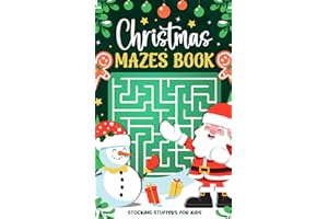 Stocking Stuffers for Kids: Christmas Mazes Book: 150 Diverse Puzzles for Endless Fun, A Magical Santa Gift, Stocking Stuffers for Toddlers & Children of Ages 4-6 & 6-8