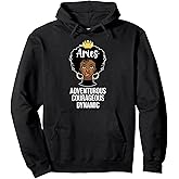 Proud Black Aries Zodiac Sign Melanin Aries Birthday Pullover Hoodie