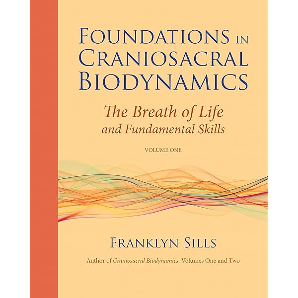 The Heart of Listening: A Visionary Approach to Craniosacral
