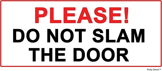 4 X Please Do Not Slam The Door Info Sign Label Removable Self 4-x-please-do-not-slam-the-door-info-sign-label-removable-self