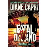 Fatal Demand: A Jess Kimball Thriller (The Jess Kimball Thrillers Series)