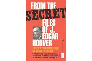 From the Secret Files of J. Edgar Hoover