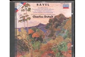 Ravel: Ma Mere l'Oye; Pavane; Le Tombeau de Couperin; Valses