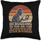 Programmer Debugging Definition Funny Coder Joke Throw Pillow