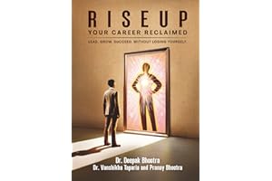 RISEUP: YOUR CAREER RECLAIMED: Lead. Grow. Succeed. Without Losing Yourself.