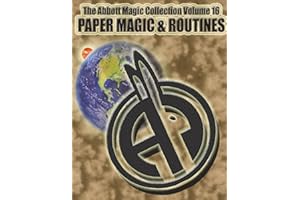 The Abbott Magic Collection Volume 16: Paper Magic & Routines